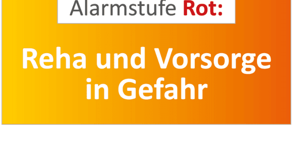 Folie mit Titel "Alarmstufe Rot: Reha und Vorsorge in Gefahr".