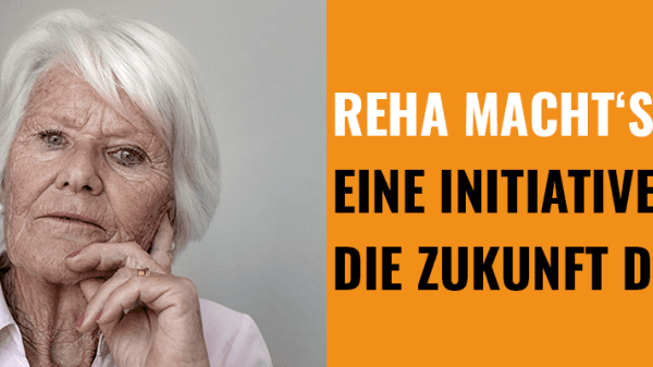 Banner mit Schriftzug " Reha macht's besser" und Portrait ältere Frau.