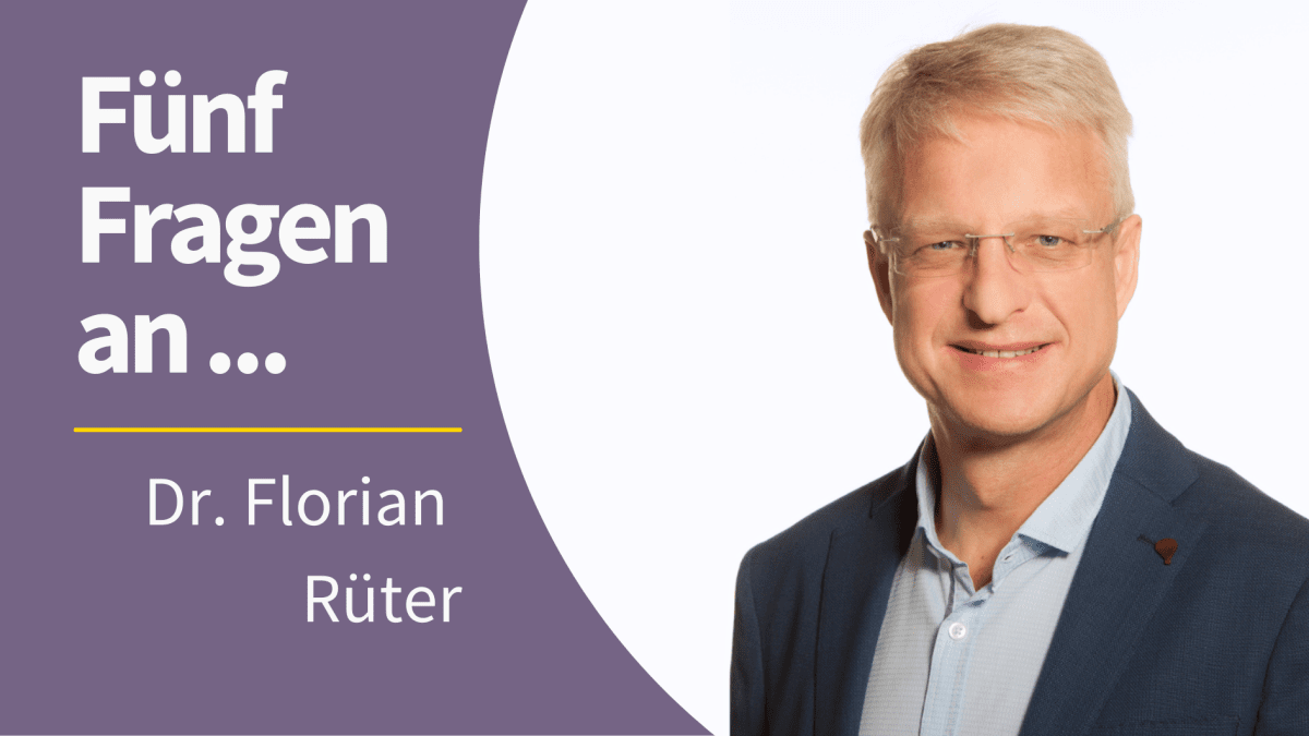 Portrait von Dr. Florian Rüter mit dem Schriftzug "Fünf Fragen an ... Dr. Florian Rüter"